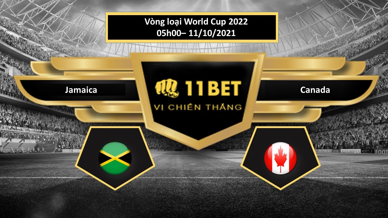 11BET Tip bóng đá Jamaica vs Canada , hôm nay 11/10/2021