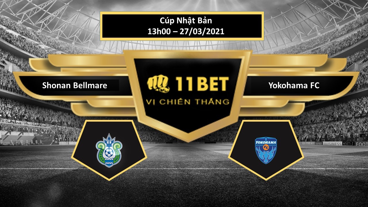 11BET Tip bóng đá Shonan Bellmare vs Yokohama FC,  hôm nay 27/03/2021