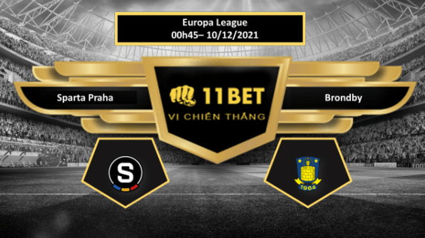11BET Tip bóng đá Sparta Praha vs Brondby , hôm nay 10/12/2021