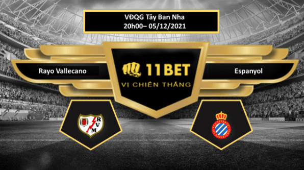 11BET Tip bóng đá Rayo Vallecano vs Espanyol  ,  hôm nay 05/12/2021