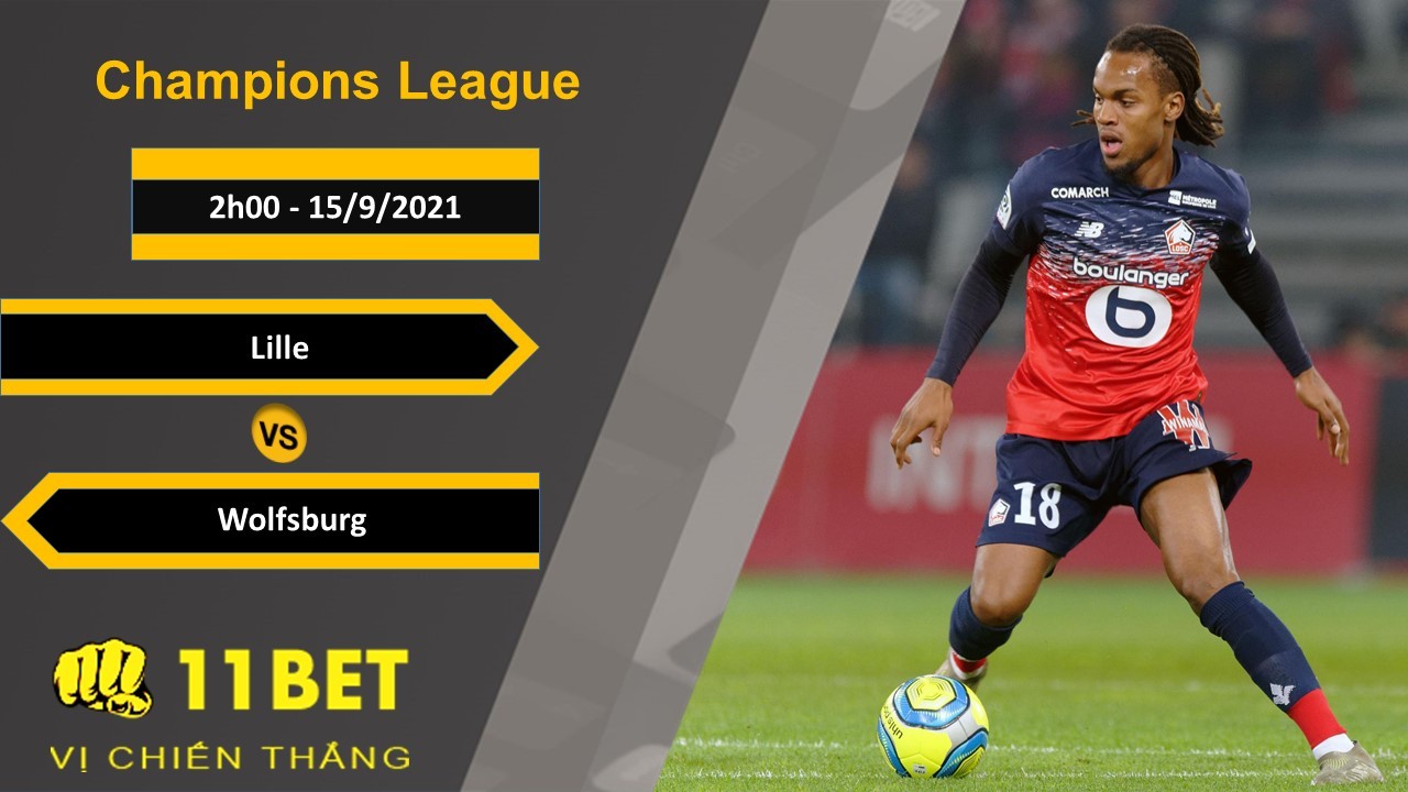 11BET Soi kèo Lille vs Wolfsburg, 2h00, 15/9/2021