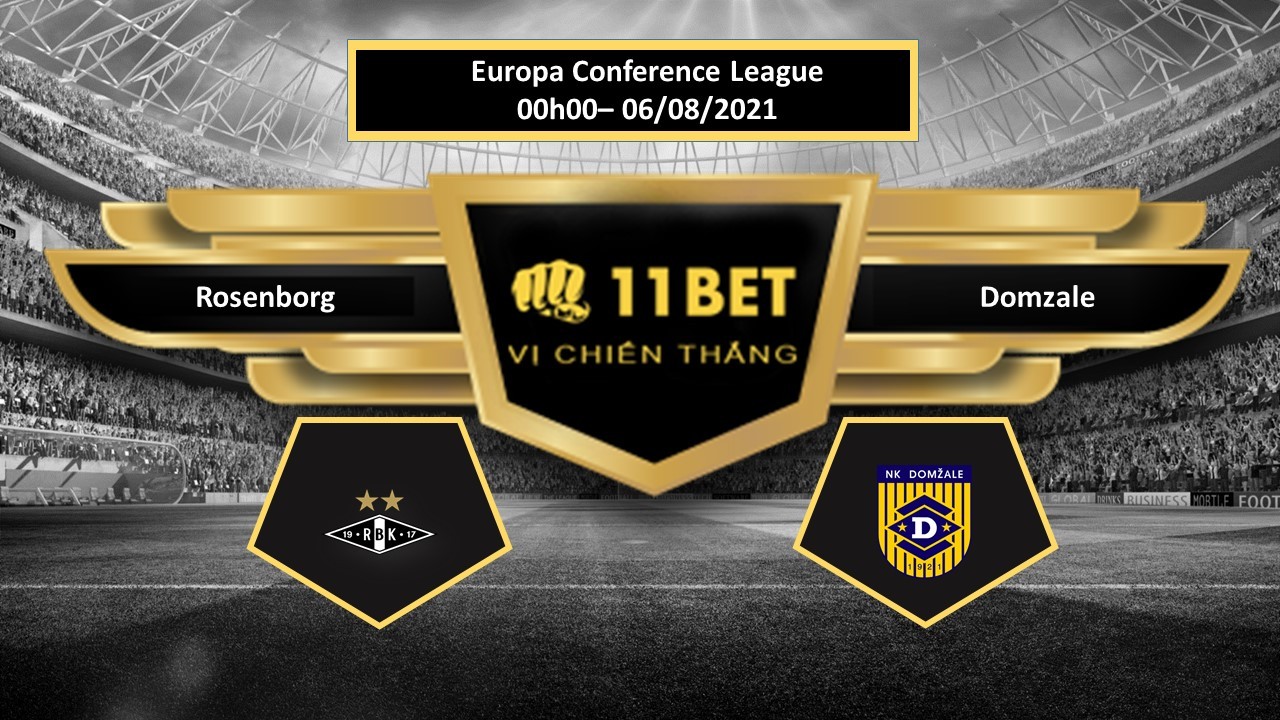 11BET Tip bóng đá Rosenborg vs Domzale  ,  hôm nay 06/08/2021