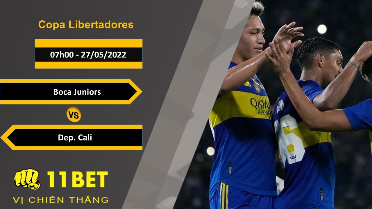 11BET Soi kèo  Boca Juniors vs Dep. Cali  , 07h00, 27/05/2022