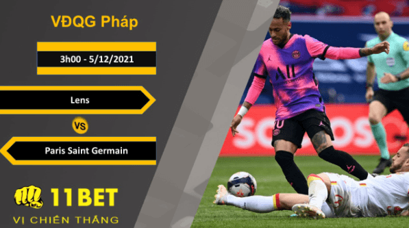 11BET Soi kèo Lens vs Paris Saint Germain, 3h00, 5/12/2021