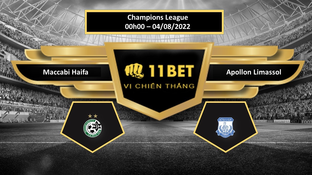 11BET Tip bóng đá  Maccabi Haifa vs Apollon Limassol , hôm nay 04/08/2022