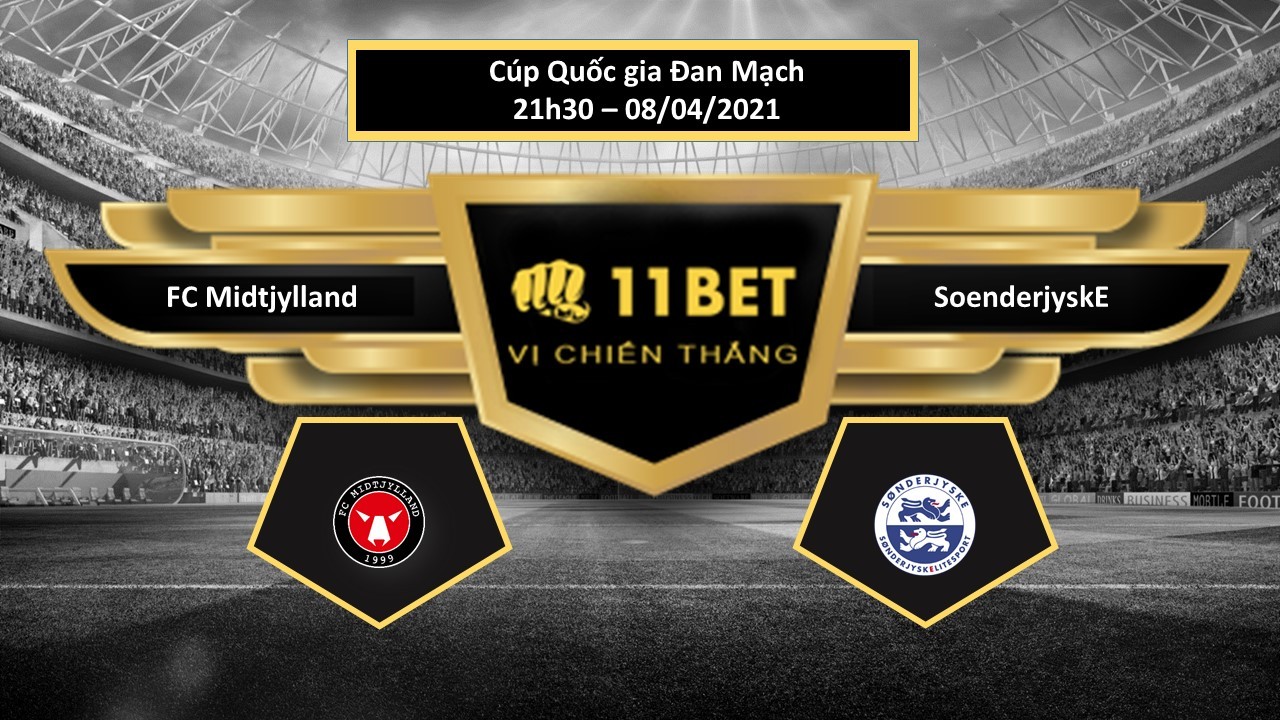 11BET Tip bóng đá FC Midtjylland vs SoenderjyskE ,  hôm nay 08/04/2021