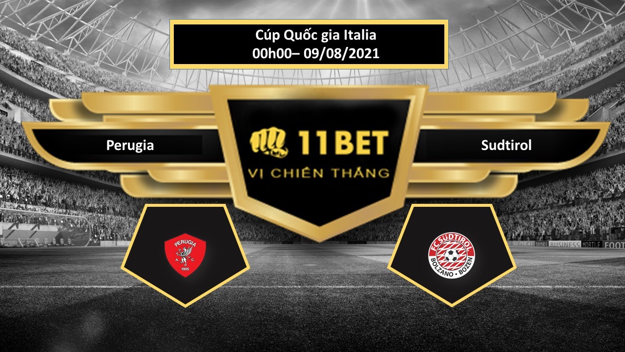 11BET Tip bóng đá Perugia vs Sudtirol , hôm nay 09/08/2021