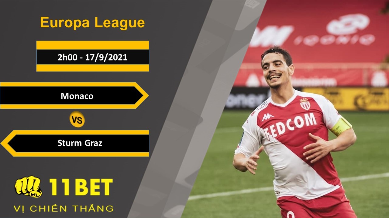 11BET Soi kèo Monaco vs Sturm Graz, 2h00, 17/9/2021