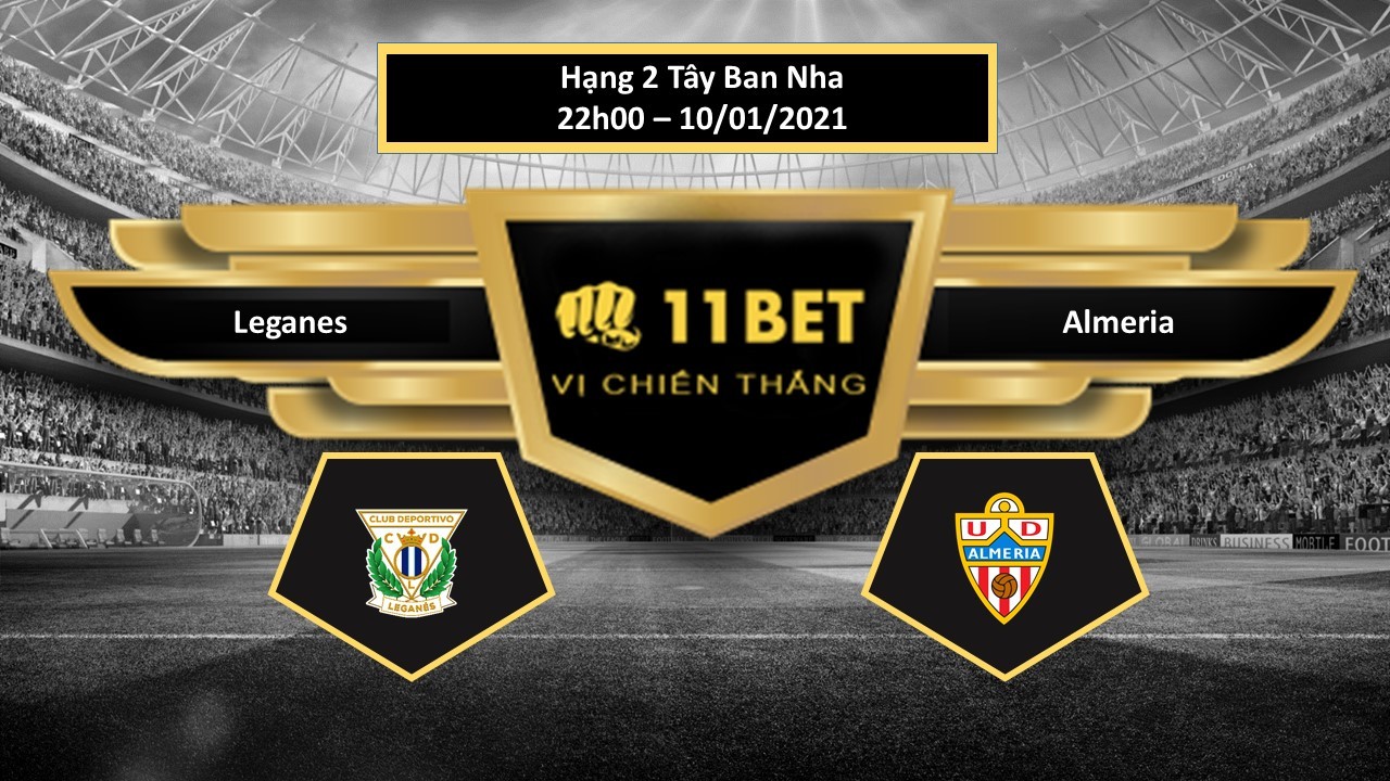 11BET Tip bóng đá Leganes vs Almeria  , hôm nay 10/01/2021