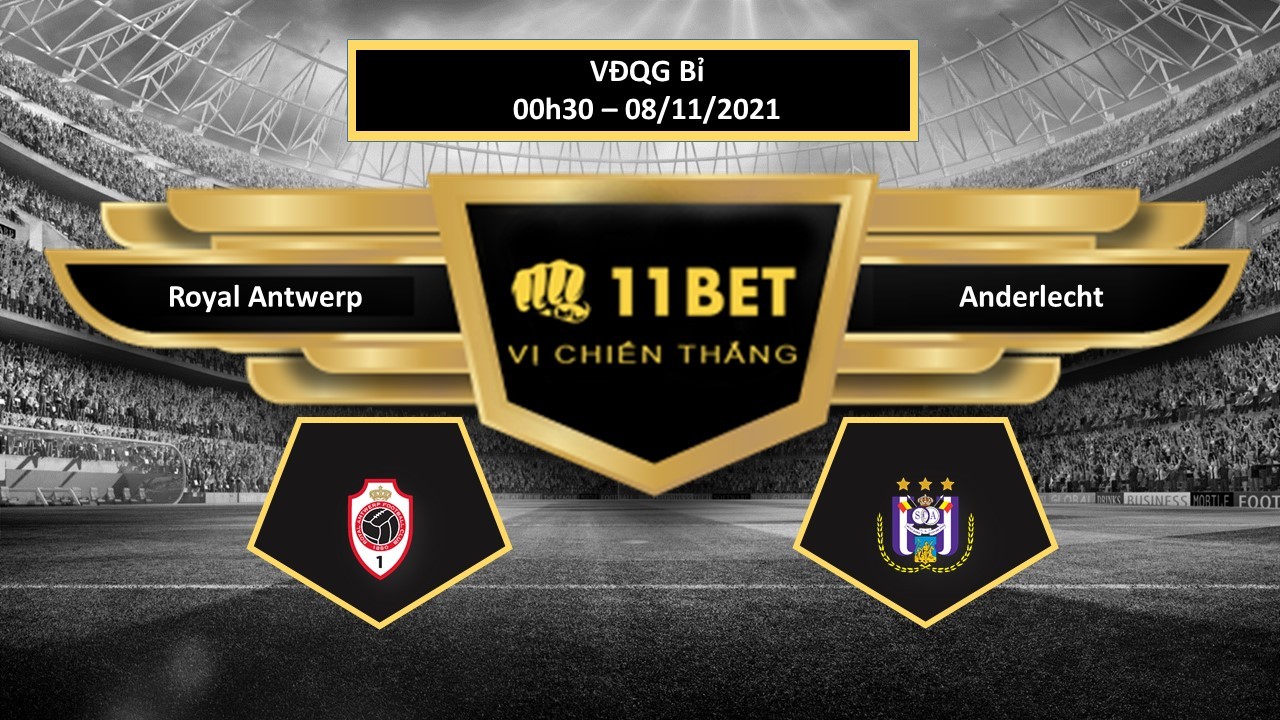 11BET Tip bóng đá Royal Antwerp vs Anderlecht  ,  hôm nay 08/11/2021