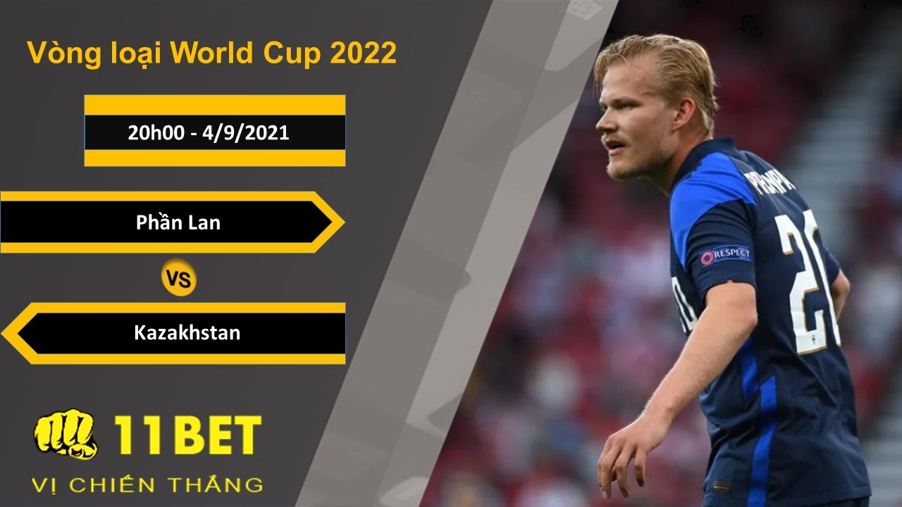11BET Soi kèo Phần Lan vs Kazakhstan, 20h00, 4/9/2021