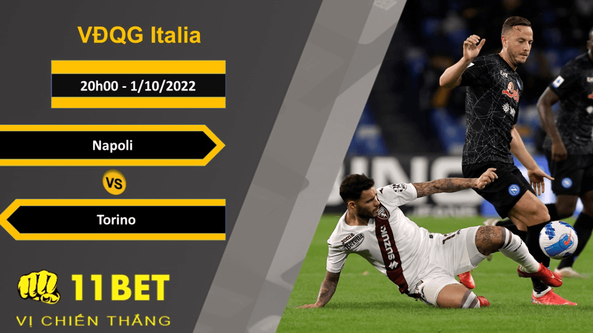 11BET Soi kèo Napoli vs Torino, 20h00, 1/10/2022