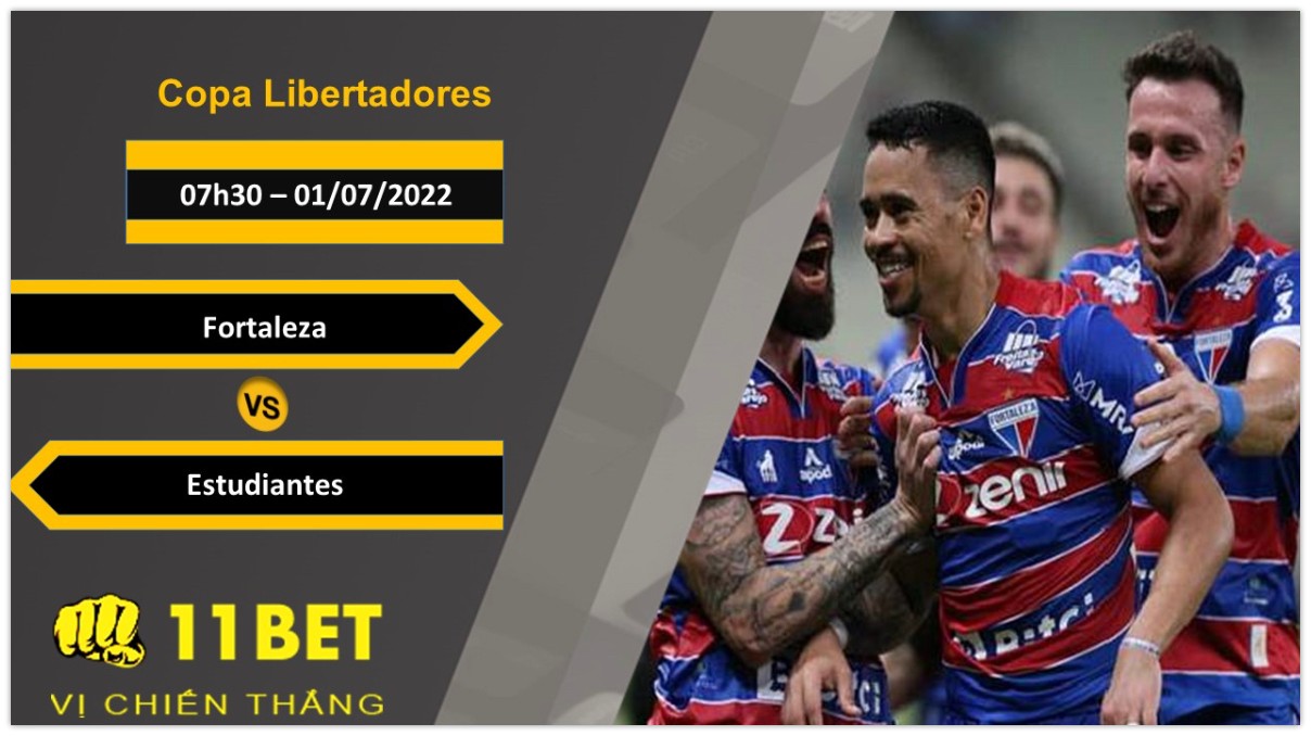 11BET Soi kèo Fortaleza vs Estudiantes , 07h30, 01/07/2022