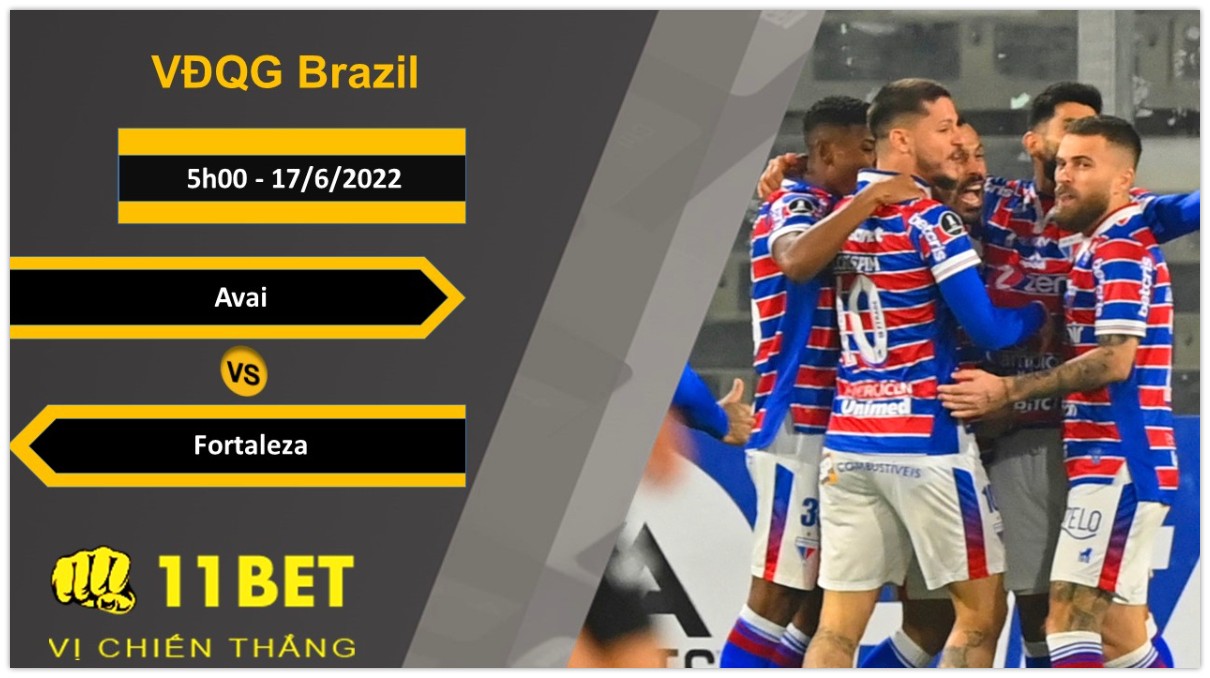 11BET Soi kèo Avai vs Fortaleza, 5h00, 17/6/2022